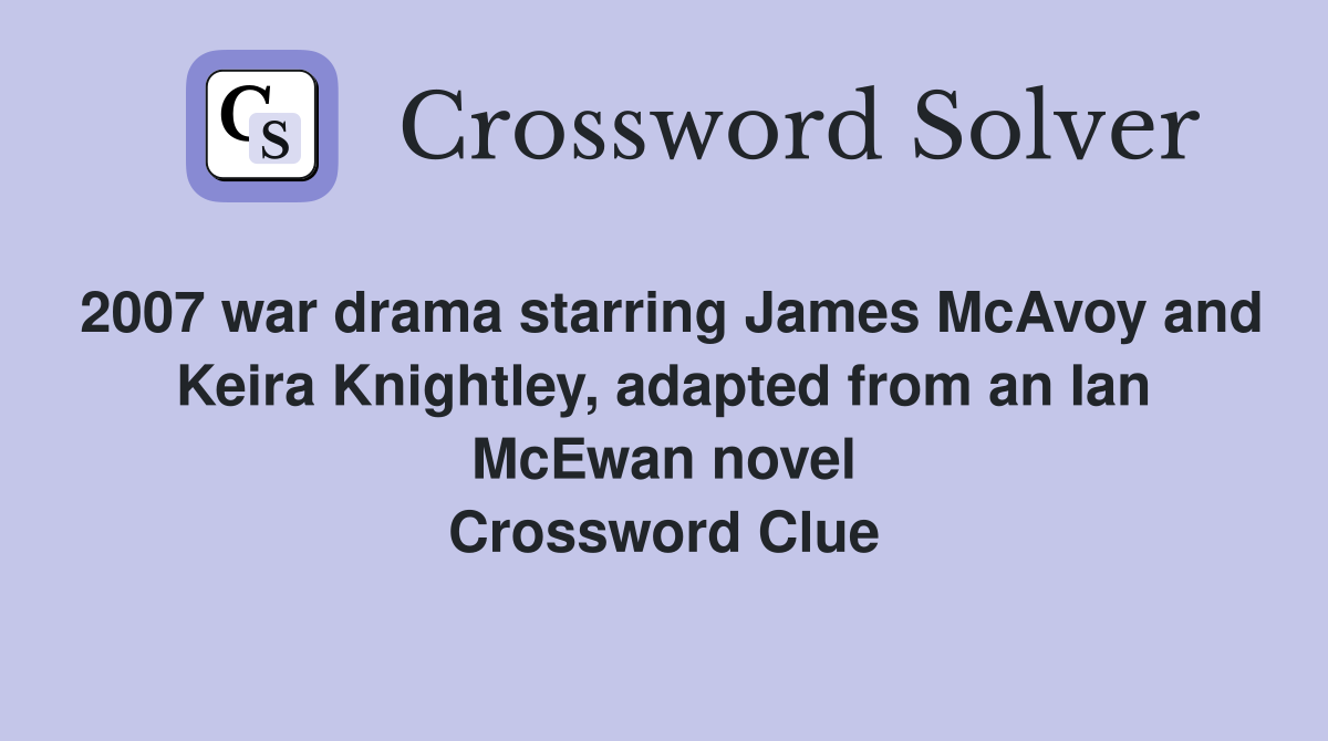 2007 war drama starring James McAvoy and Keira Knightley, adapted from
